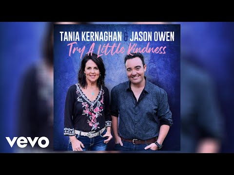 Jason Owen, Tania Kernaghan - Try A Little Kindness (Official Audio)