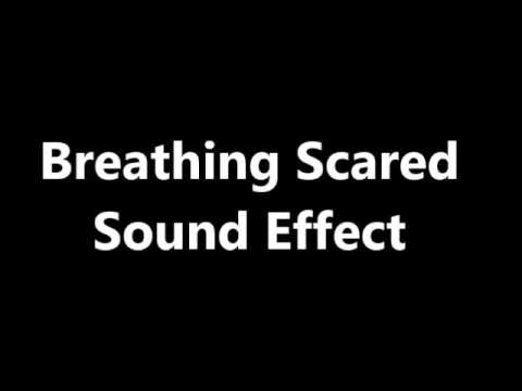 Breathing Scared Sound Effect