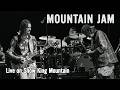 Mountain Jam with Duane Betts (Live on Snow King Mountain)