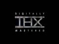 Digitally THX Mastered