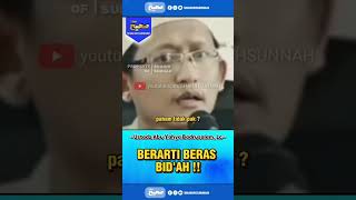 Download lagu BERARTI BERAS BID'AH âť—USTADZ ABU YAHYA BADRUSALAM #shorts #kajian #sunnah #shahihsunnah mp3 Download lagu BERARTI BERAS BID'AH âť—USTADZ ABU YAHYA BADRUSALAM #shorts #kajian #sunnah #shahihsunnah mp3