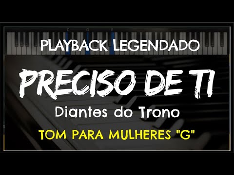 🎤 Preciso de Ti (PLAYBACK LEGENDADO - TOM FEMININO "G") Diante do Trono, by Niel Nascimento