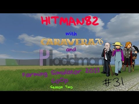 Farming Simulator 2013 CoOp with Phaddman and Caravera76 S2E31