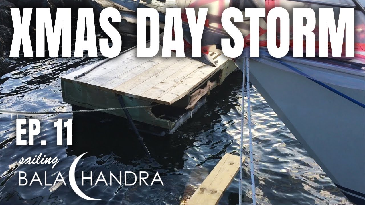 Xmas Day Storm | Sailing Balachandra E011