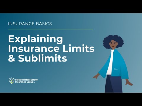 What are Insurance Limits and Sublimits?