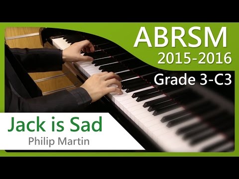 [青苗琴行] ABRSM Piano 2015-2016 Grade 3 C3 Philip Martin Jack is Sad