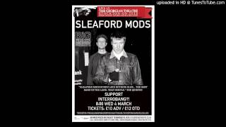 From Rags To Richards - Sleaford Mods