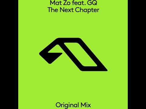 Mat Zo feat GQ - The Next Chapter #MatZo #Anjunabeats