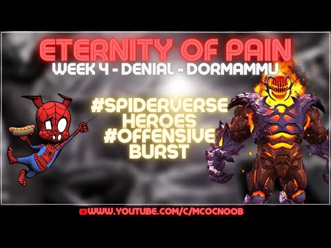 Eternity of Pain: Week 4 - Spider ham  Vs Dormammu #spiderverse heroes #offensive Burst