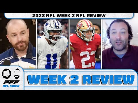 2023 NFL Week 2 NFL Review | PFF NFL Show
