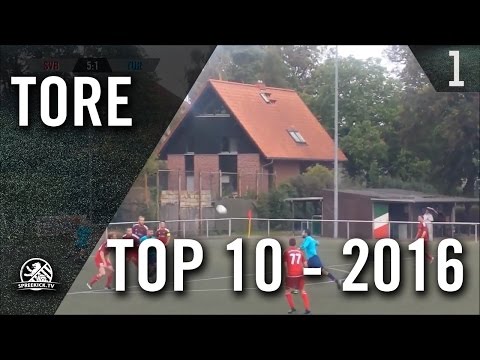 TOP 10 Tore / Goals - 2016 | SPREEKICK.TV