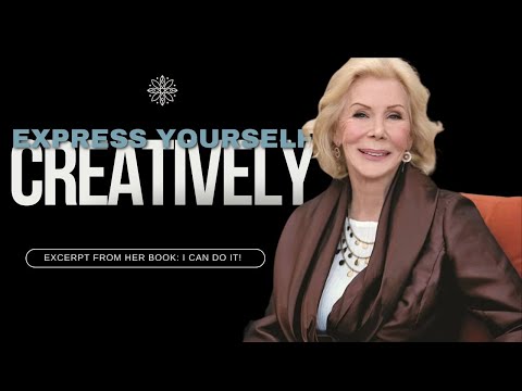 Unleash Your Creative Potential: Louise Hay's Creativity Affirmations from 'I Can Do It'