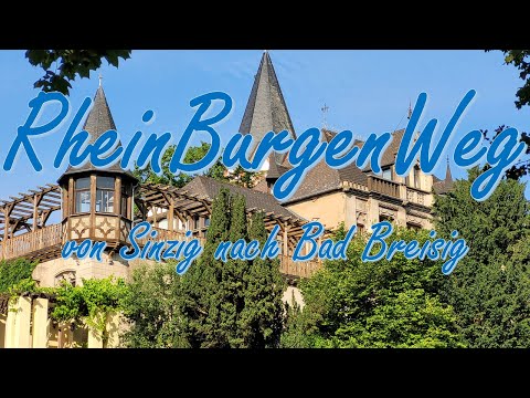 RheinBurgenWeg von Sinzig nach Bad Breisig