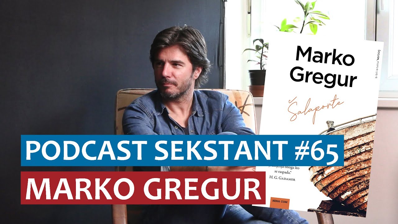 PODCAST SEKSTANT #65 MARKO GREGUR