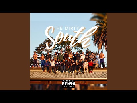 The Dirty South (feat. FRO & Laćyke)