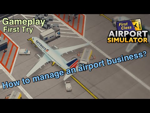Airport Simulator Tycoon | First Try Gameplay | Playrion - YouTube