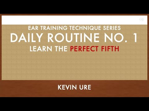 Ear Training Exercise 1: Daily Routine No. 1 - Practice the Perfect Fifth Daily to Hone Your Ear