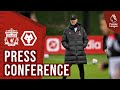 Jürgen Klopp's Premier League press conference | Liverpool vs Wolves