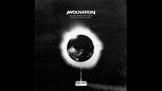 AWOLNATION - Hollow Moon (Bad Wolf)  (Unlimited Gravity Remix) (Audio)
