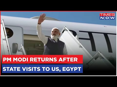 Prime Minister Narendra Modi Returns To India After His Landmark Visit To US, Egypt | English News