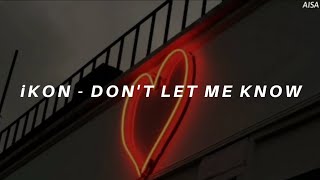 iKON (아이콘) &#39;Don&#39;t Let Me Know (내가 모르게)&#39; Easy Lyrics
