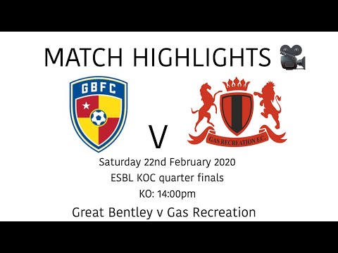 MATCH HIGHLIGHTS 🎥| Great Bentley 2-3 Gas Recreation - ESBL Knock Out Cup Quarter Finals