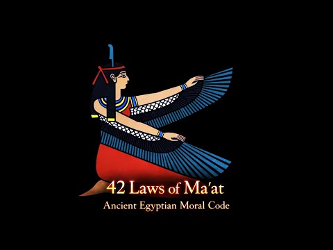 The 42 Laws of Ma’at | Ancient Egyptian Moral Code
