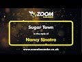 Nancy Sinatra - Sugar Town - Karaoke Version from Zoom Karaoke