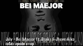July - Bei Maejor  ft. Drake &amp; Jhene Aiko