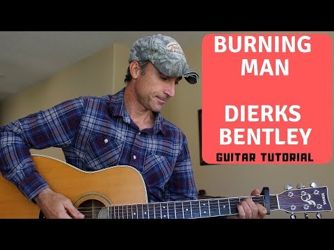 Burning Man - Dierks Bentley