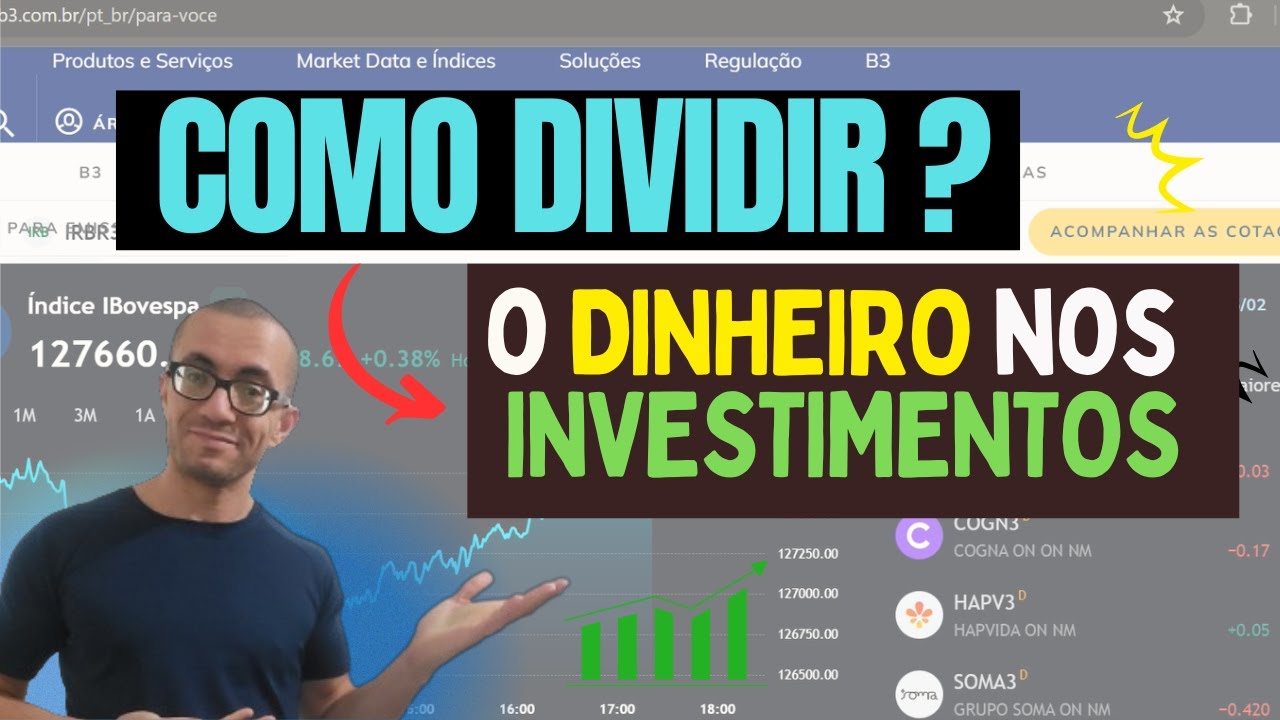 COMO DIVIDIR o DINHEIRO nos INVESTIMENTOS