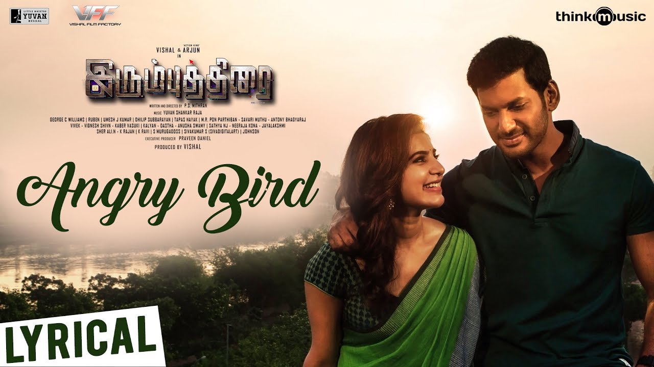 Angry Bird Lyrics  | Irumbuthirai | Vishal, Arjun | Jithin Raj | Yuvan Shankar Raja