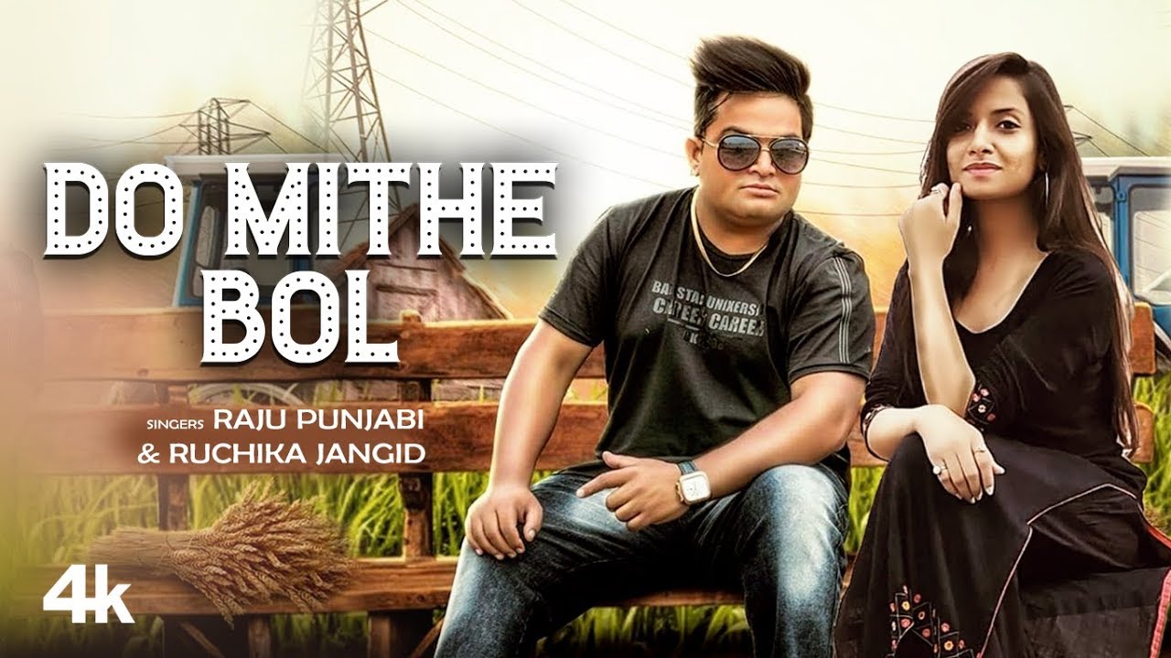 Do Mithe Bol Lyrics by Raju Punjabi and Ruchika Jangid