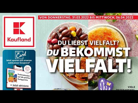 🛒 Kaufland Katalog Prospekt 31. März bis 6. April 2022 - Neuigkeiten, Angebote Deutschland 🇩🇪