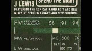 Danny J Lewis 'Spend The Night' [New Horizons Mix] HQ