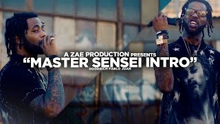 Hoodrich Pablo Juan - Master Sensei Intro (Official Video) @AZaeProduction x @JerryPHD