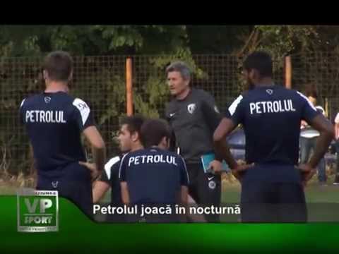 Petrolul joaca in nocturna