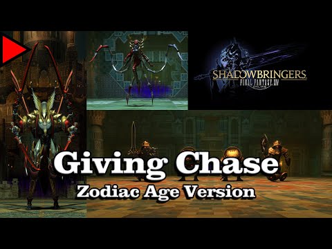 🎼 Giving Chase (Zodiac Age Version) (𝐄𝐱𝐭𝐞𝐧𝐝𝐞𝐝) 🎼 - Final Fantasy XIV