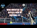Who INVENTED the BICYCLE KICK | FOOTBALL HISTORY |