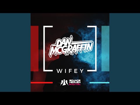 WIFEY (Radio Edit)