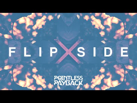 Pointless Payback - Flip Side (Official Music Video)