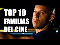 Las 10 Mejores Familias Del Cine