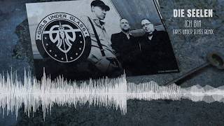 *** Die Seelen - Ich Bin (Girls Under Glass Remix 2018) *** #dieseelen #girlsunderglass #remix