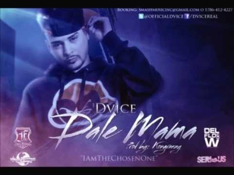 Dvice - Dale Mama ( Prod. Kongreezy & Calle Latina )