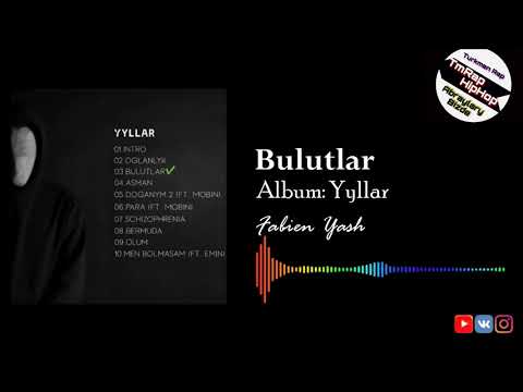 Fabien Yash-Bulutlar (TmRap-HipHop)