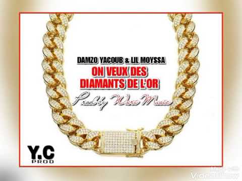 lil moyssa-on veut des diamants de l'or