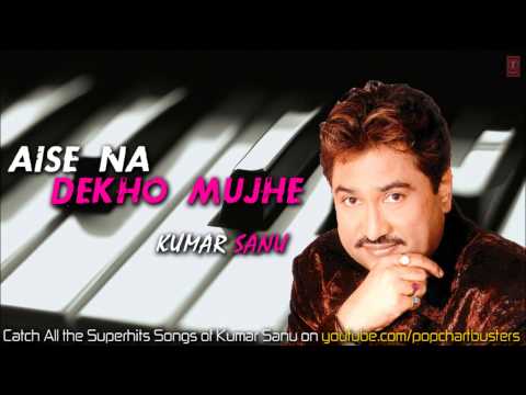 Tumse Nazrein Mili Full (Audio) Song Kumar Sanu Super Hit Album "Aise Na Dekho Mujhe"