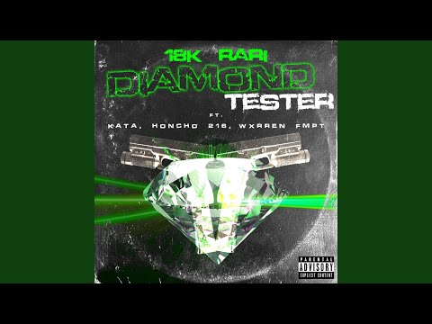 Diamond Tester (feat. Kata, Honcho216 & Wxrren FMPT)
