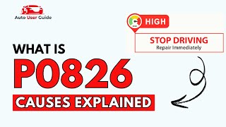 What is P0826 : Engine Error Code Causes Explained
