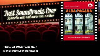 Alan Blakley, Leonard Hawkes - Think of What You Said - Alba Pagana (1970)